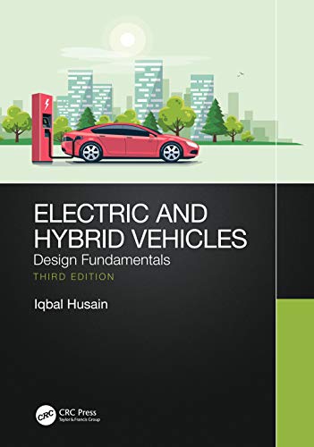 Electric And Hybrid Vehicles: Design Fundamentals