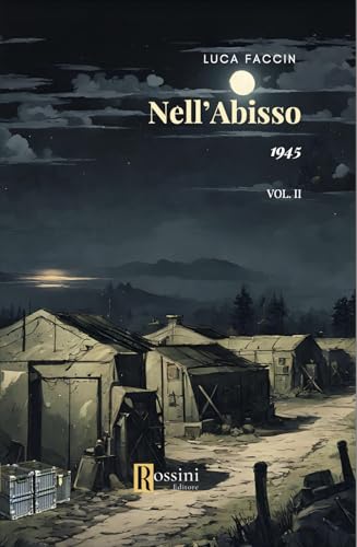 1945. Nell'Abisso (Vol. 2)