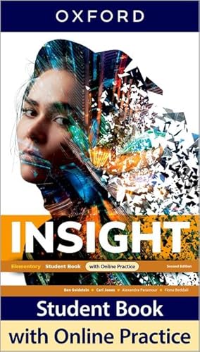 Insight: Elementary: Student Book With Online Practice: Print Student Book And 2 Years' Access To Online Practice And Student Resources.