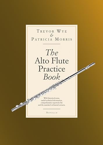 The Alto Flute Practice Book
