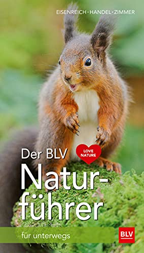 Der Blv Naturführer: Für Unterwegs