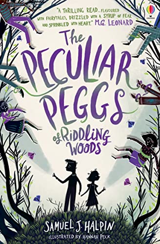 The Peculiar Peggs Of Riddling Woods