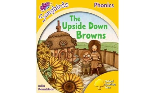 Oxford Reading Tree Songbirds Phonics: Level 5: The Upside-Down Browns