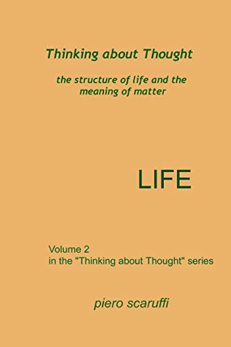 Thinking About Thought 2 - Life: Volume 2