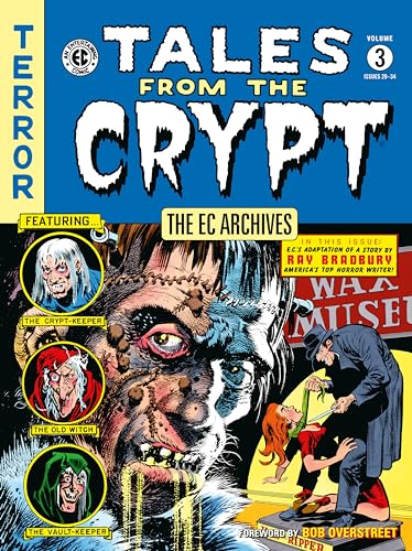 The Ec Archives: Tales From The Crypt Volume 3: Ec Archives; Issues 29-34