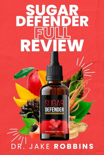 Sugar Defender Full Review: Learn About The Truth Behind The Reviews & Complaints Does It Really Support Healthy Blood Sugar Level