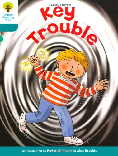 Oxford Reading Tree: Level 9: More Stories A: Key Trouble