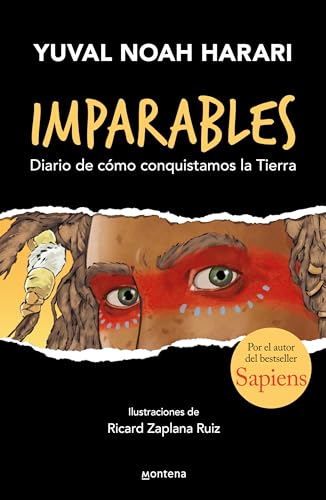 Diario De Cómo Conquistamos La Tierra/ How Humans Took Over The World (1)