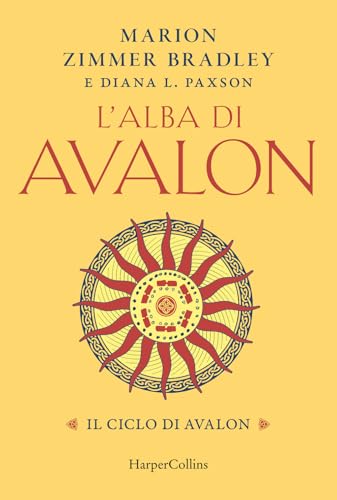 L'Alba Di Avalon. Il Ciclo Di Avalon