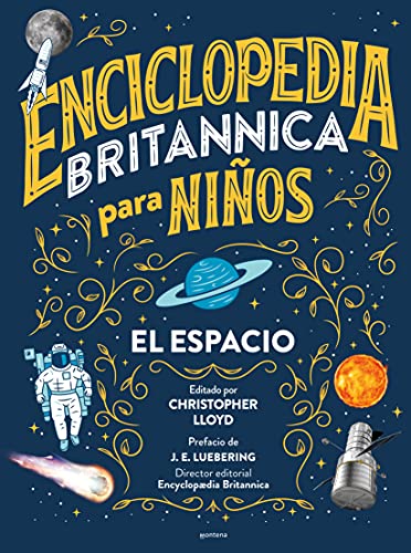 Enciclopedia Britannica Para Niños / Britannica All New Kids' Encyclopedia: El Espacio / Space
