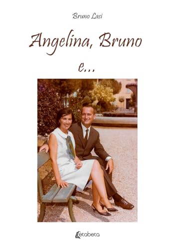 Angelina, Bruno E...