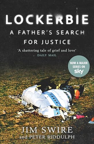 The Lockerbie Bombing: A Father’S Search For Justice