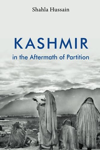 Kashmir In The Aftermath Of Partition