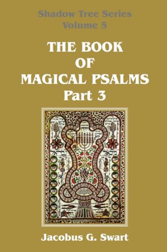 The Book Of Magical Psalms - Part 3
