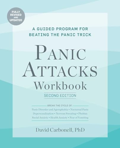 Panic Attacks Workbook: A Guided Program For Beating The Panic Trick