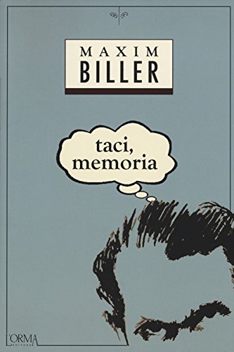 Taci, Memoria