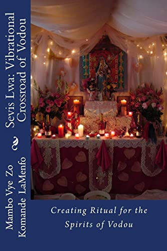 Sevis Lwa: The Vibrational Crossroad Of Vodou