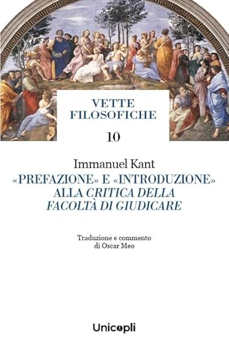 «Prefazione» E «Introduzione» Alla Critica Della Facoltà Di Giudicare
