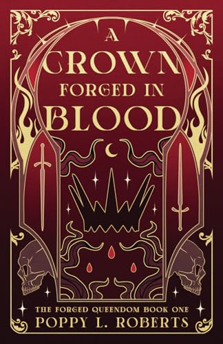A Crown Forged In Blood: 1