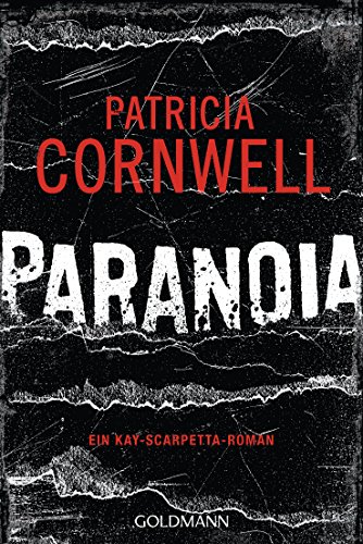 Paranoia (Tedesco): Ein Kay-Scarpetta-Roman - Kay Scarpetta 23