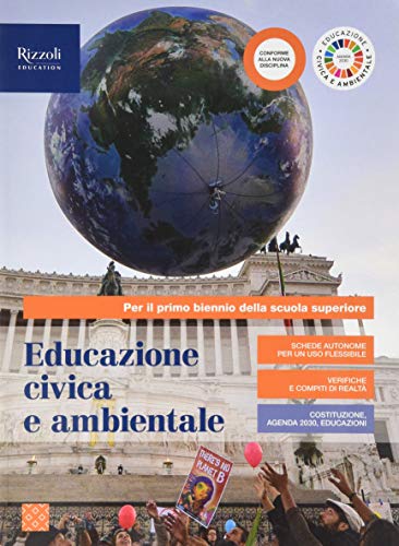 Educazione Civica E Ambientale. Con Hub Young E Hub Kit. Per Il Primo Biennio Delle Scuole Superiori. Con E-Book. Con Espansione Online