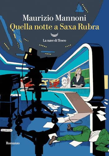 Quella Notte A Saxa Rubra