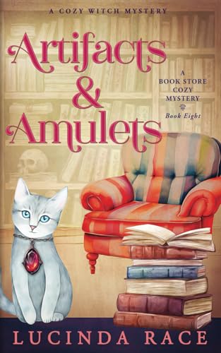 Artifacts And Amulets: A Paranormal Witch Cozy Mystery: 8