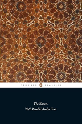 The Koran: With Parallel Arabic Text