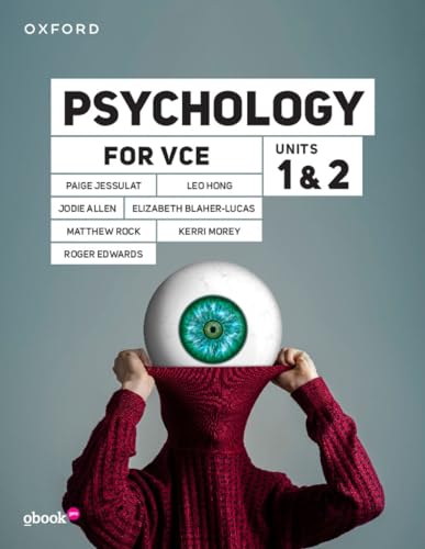 Psychology For Vce Unit 1 & 2 Student Book+Obook Pro: Victorian Curriculum (Oxford Vce Psychology)