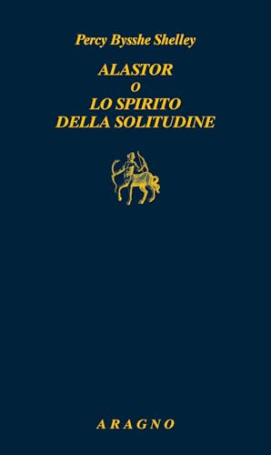 Alastor O Lo Spirito Della Solitudine