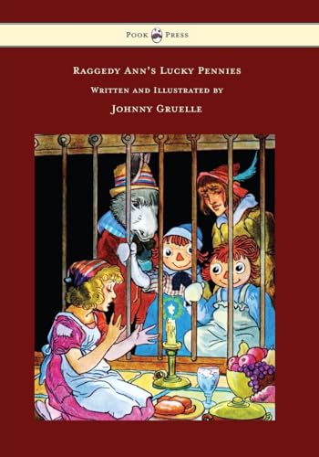 Raggedy Ann'S Lucky Pennies - Illustrated By Johnny Gruelle