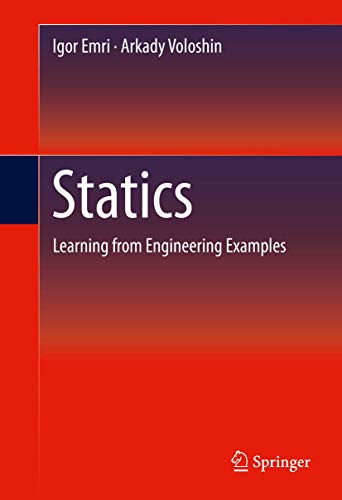 Statics: Learning From Engineering Examples