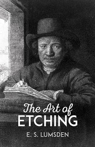 The Art Of Etching