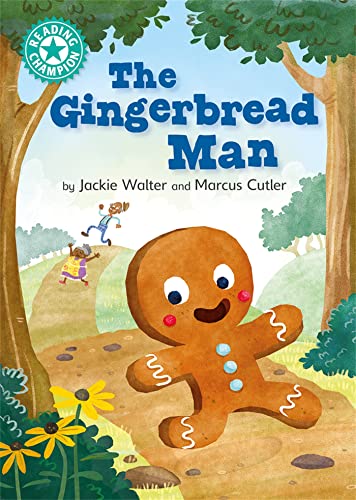 The Gingerbread Man: Independent Reading Turquoise 7