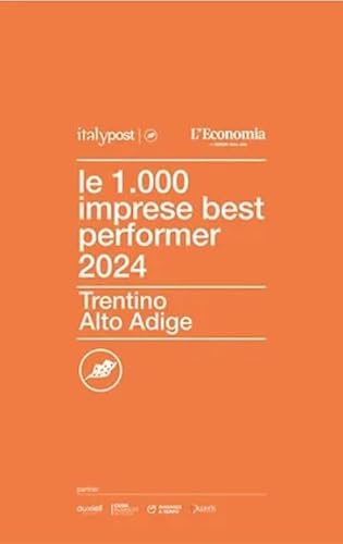 Le 1.000 Imprese Best Performer 2024 Del Trentino Alto Adige