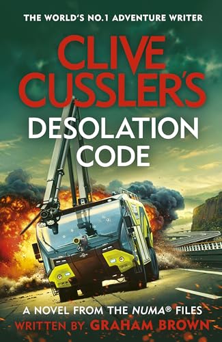 Clive Cussler’S Desolation Code: 21