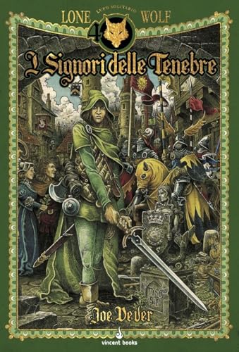 I Signori Delle Tenebre. Lupo Solitario. Ediz. Speciale Quarantennale: Vol.