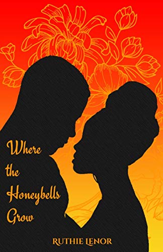 Where The Honeybells Grow