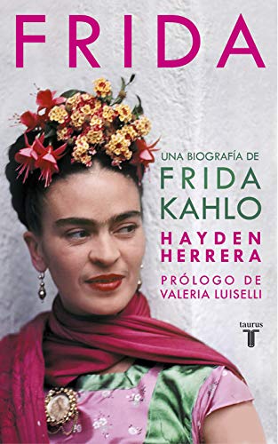 Frida / Frida: A Biography Of Frida Kahlo: Una Biografia De Frida Kahlo