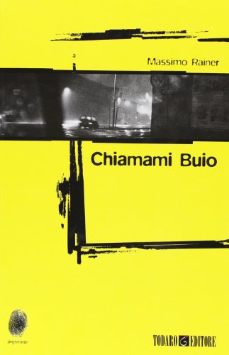 Chiamami Buio