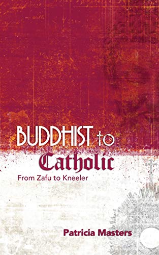Buddhist To Catholic: From Zafu To Kneeler