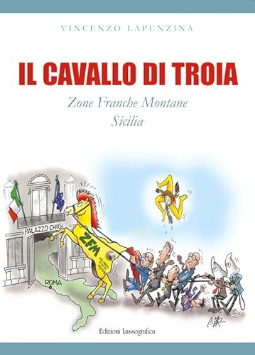 Il Cavallo Di Troia. Zone Franche Montane Sicilia
