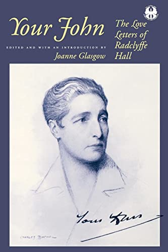 Your John: The Love Letters Of Radclyffe Hall