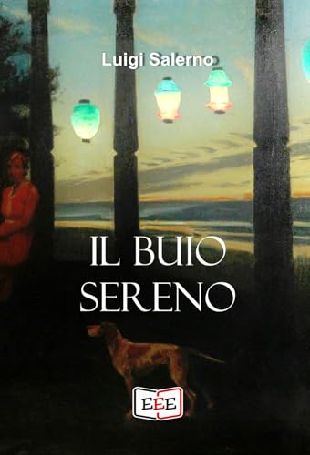 Il Buio Sereno