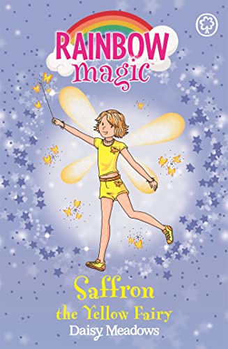 Saffron The Yellow Fairy: The Rainbow Fairies Book 3