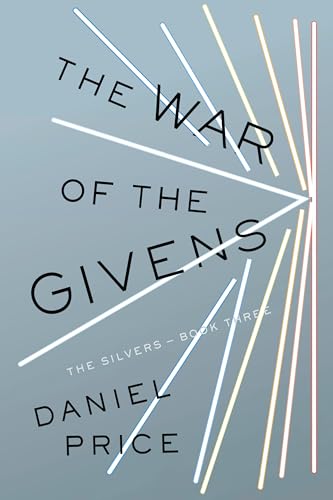 The War Of The Givens: The Silvers Book Three: 3