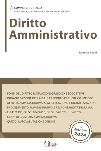 Diritto Amministrativo: Per Concorsi Pubblici, Corsi Di Aggiornamento E Corsi Di Formazione (Pnrr)