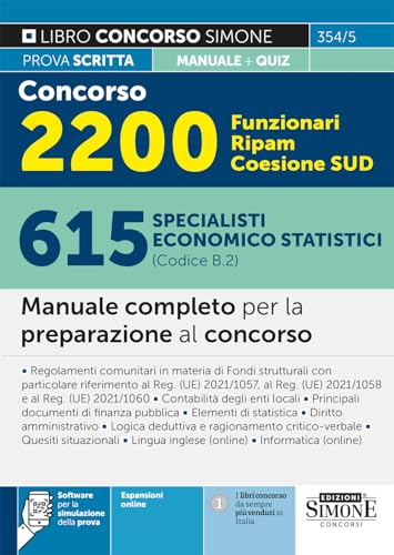 Concorso 2200 Funzionari Ripam Coesione Sud – 615 Specialisti Economico Statistici (Codice B.2) - Manuale Completo Per La Preparazione Al Concorso