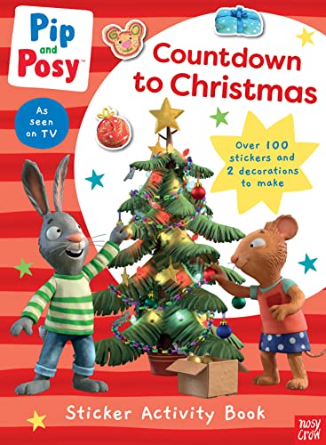 Pip And Posy: Countdown To Christmas (Pip And Posy Tv Tie-In)