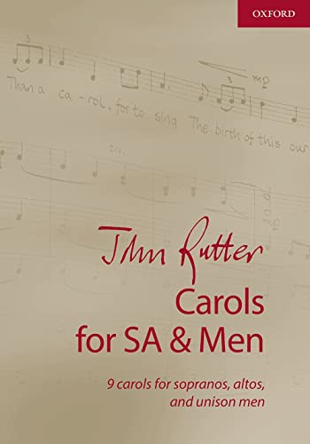 John Rutter Carols For Sa And Men: 9 Carols For Sopranos, Altos, And Unison Men